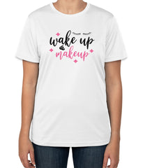White Cotton "Wake Up & Makeup" T-Shirt | Half Sleeve | Sizes S, M, L