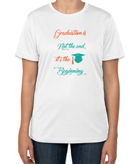 White Cotton T-Shirt for Graduation Day | 'Graduation is not the End, it's the Beginning' | Sizes S, M, L