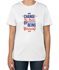 Change The World By Being Yourself White Cotton T-Shirt | Unisex | S–L