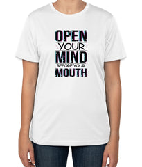 Open Your Mind Before Your Mouth White Cotton T-Shirt | Unisex | S–L