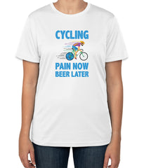 White Cotton T-Shirt with "Cycling: Pain Now Beer Later" Text | Half Sleeve | Sizes S, M, L