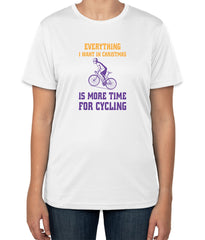 White Cotton T-Shirt with "Everything I want in Christmas is more time for cycling" Text | Half Sleeve | Sizes S, M, L