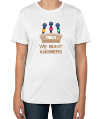 White Cotton T-Shirt with 'We Want Answers' Text for Press Conferences | Sizes S, M, L
