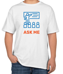 White Cotton T-Shirt with 'Ask Me' Text | Sizes S, M, L