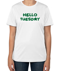 White Cotton T-Shirt with 'Hello Tuesday' Text | Tuesday Routine Wear | Sizes S, M, L