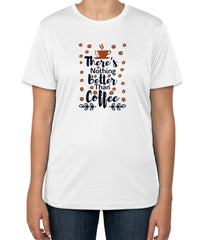White Cotton T-Shirt with "There's Nothing Better Than Coffee" Text | Half Sleeve | Sizes S, M, L