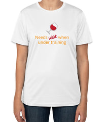 White Cotton T-Shirt with 'Needs Wine when Under Training' Text | Sizes S, M, L